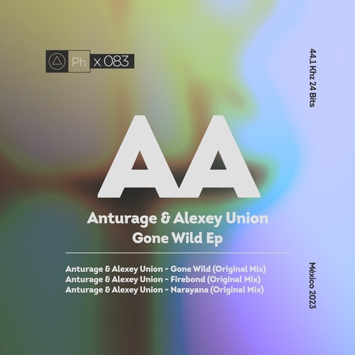 Anturage, Alexey Union - Gone Wild [PHI083]